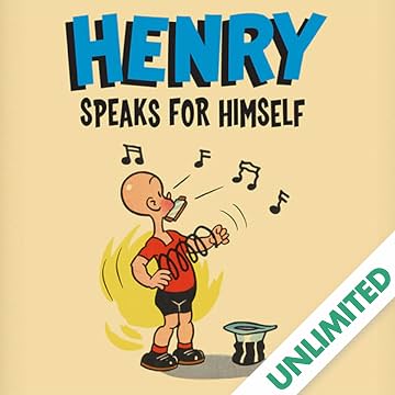 Henry Speaks for Himself